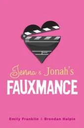 Jenna & Jonah's Fauxmance