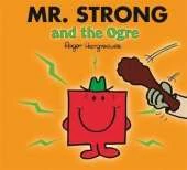Mr Men and Little Miss: Mr Strong and the Ogre