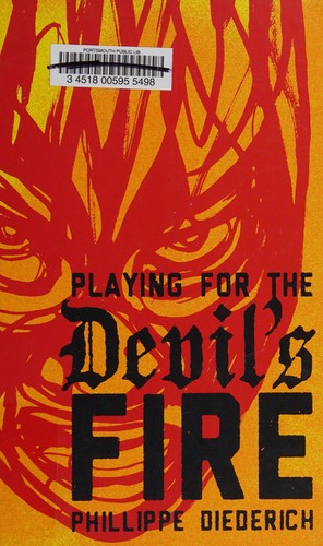 Playing for the Devil's Fire