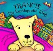 Francis the Earthquake Dog