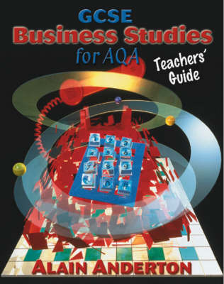 GCSE Business Studies for AQA Teacher's Guide