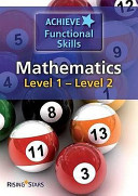 Achieve Functional Skills Mathematics: Level 1-2