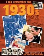 I Can Remember: 1930s