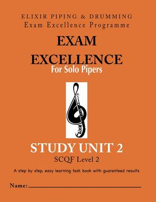 Exam Excellence for Solo Pipers