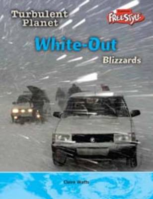 White-out: Blizzards