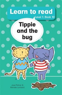 Learn to read (Level 1 Big Book 10): Tippie and the bug