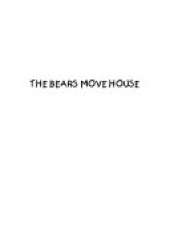 The Bears Move House