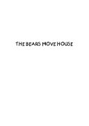 The Bears Move House