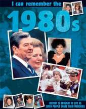 I Can Remember: 1980s