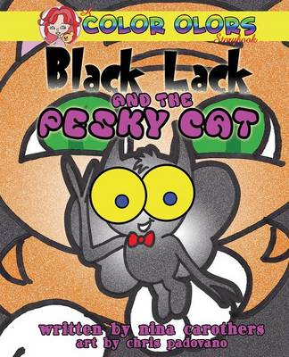Black Lack and the Pesky Cat