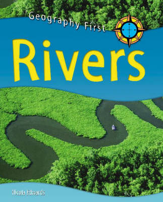 Geography First: Rivers