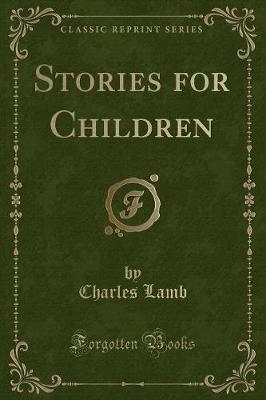Stories for Children (Classic Reprint)
