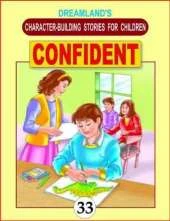 Confident: Character Building Stories for Children