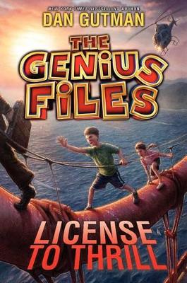The Genius Files #5: License to Thrill