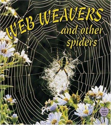 Web Weavers and Other Spiders