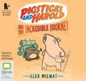 Pigsticks and Harold and the Incredible Journey