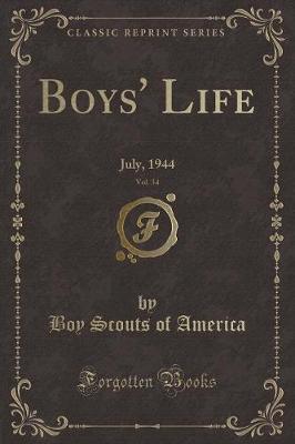 Boys' Life, Vol. 34: July, 1944 (Classic Reprint)