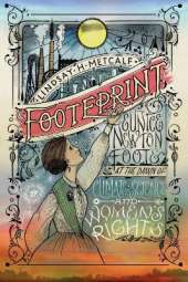 Footeprint: Eunice Newtown Foote at the Dawn of Climate Science and Women's Rights