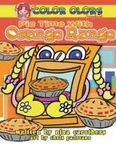 Pie Time with Orange Range