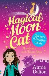 Magical Moon Cat: Moonbeans and the Talent Show