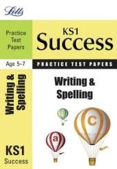 Writing and Spelling: Practice Test Papers