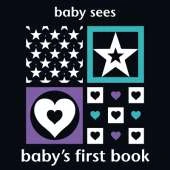 Baby Sees: Baby's First Book