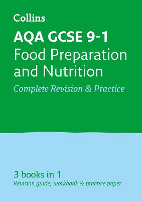 AQA GCSE 9-1 Food Preparation and Nutrition All-in-One Complete Revision and Practice: Ideal for Home Learning, 2022 and 2023 Exams
