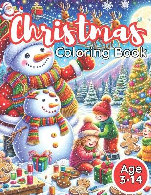Christmas Coloring Book: Whimsical Winter Wonderland Coloring Book for Kids