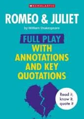 Romeo & Juliet: Full Play with Annotations and Key Quotations