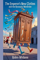 The Emperor's New Clothes and the Runaway Wardrobe