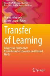 Transfer of Learning: Progressive Perspectives for Mathematics Education and Related Fields