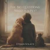 The Big Questions: What Is a Pet?