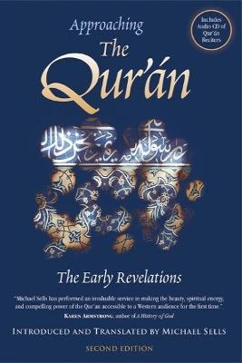 Approaching the Qur'an: The Early Revelations (second edition)