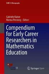 Compendium for Early Career Researchers in Mathematics Education