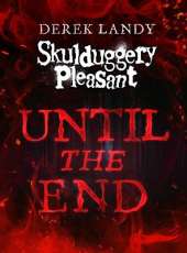 Until the End