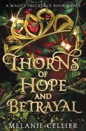 Thorns of Hope and Betrayal