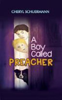 A Boy Called Preacher