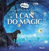 I Can Do Magic. Magical Plants and Animals