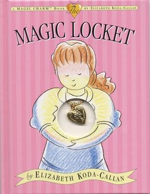 Magic Locket - Magic Charm Bk #1