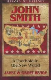 John Smith: A Foothold in the New World