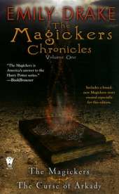 Magickers Chronicles, The: Volume 1