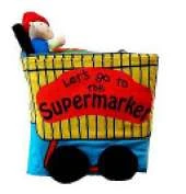 Let's Go to the Supermarket: Funky Fun Cloth Books
