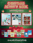 Preschool Coloring Worksheets (Christmas Activity Book): This book contains 30 fantastic Christmas activity sheets for kids aged 4-6.