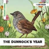 The Dunnock's Year: Decodable Phonics Reader (Ages 5-7)