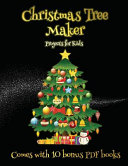Projects for Kids (Christmas Tree Maker): This book can be used to make fantastic and colorful christmas trees. This book comes with a collection of downloadable PDF books that will help your child make an excellent start to his/her education.