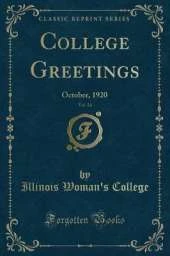 College Greetings, Vol. 24: October, 1920 (Classic Reprint)
