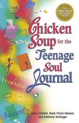 Chicken Soup for the Teenage Soul