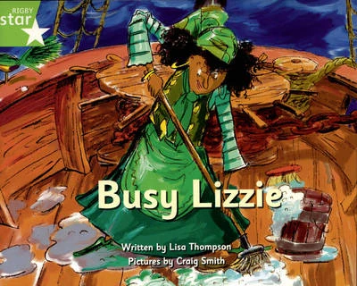 Pirate Cove Green Level Fiction: Busy Lizzie