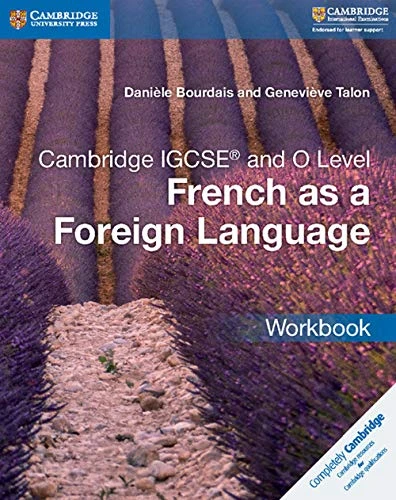 Cambridge IGCSE and O Level French as a Foreign Language Workbook