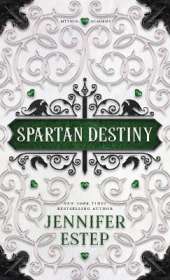 Spartan Destiny: A Mythos Academy Novel